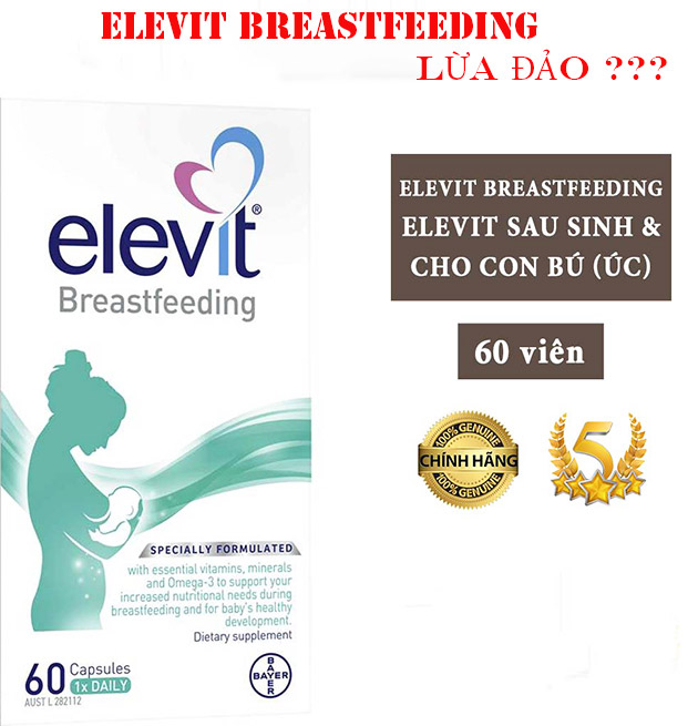 Elevit Breastfeeding sau sinh có lừa đảo không