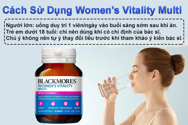 Cách sử dụng viên uống Vitamin Blackmores Women's Vitality Multi