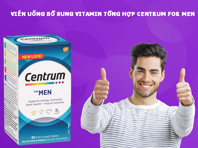 Vitamin tổng hợp Centrum For Men có tốt không