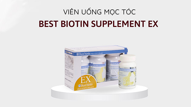 Best Biotin Supplement EX có tốt không