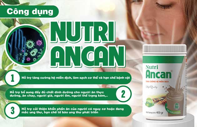 Công dụng của bột dinh dưỡng Nutri Ancan