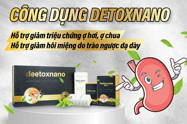 Công dụng chính của Deetoxnano